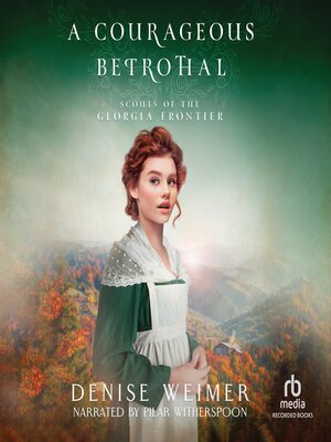 cover image of A Courageous Betrothal